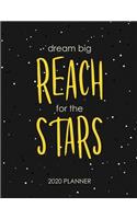 Dream Big Reach for the Stars