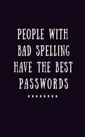 People With Bad Spelling Have The Best Passwords