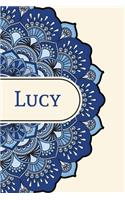 Mandala Notebook with Personalized Monogram Lucy: A personalized monogram notebook just for you!