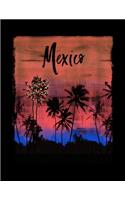 Mexico: Mexican Holiday Christmas Notebook With Lined Wide Ruled Paper For Taking Notes. Stylish Tropical Travel Journal Diary 8.5 x 11 Inch Soft Cover. For