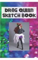 Drag Queen Sketch Book