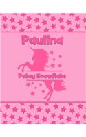 Paulina Pokey Snowflake: Personalized Draw & Write Book with Her Unicorn Name - Word/Vocabulary List Included for Story Writing