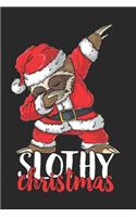 Slothy Christmas: Funny christmas gifts, sloth christmas gifts, christmas gifts for dad 6x9 Journal Gift Notebook with 125 Lined Pages