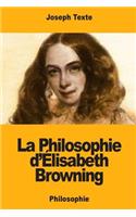 La Philosophie d'Élisabeth Browning