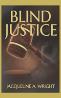 Blind Justice