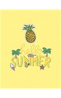 Hello summer: Hello summer cover (8.5 x 11) inches 110 pages, Blank Unlined Paper for Sketching, Drawing, Whiting, Journaling & Doodling(1 Hello Summer Sketchbook)
