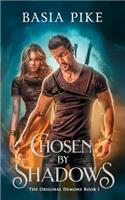 Chosen by Shadows