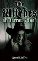 The Witches of Barrow Wood: (English)