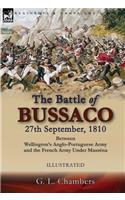 Battle of Bussaco 27th September, 1810, Between Wellington's Anglo-Portuguese Army and the French Army Under Masséna