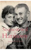 Sequestered in Harmony: Sonnets and other poems