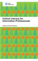 Critical Literacy for Information Professionals