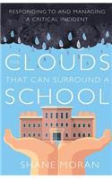 The Clouds that can Surround a School