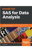 Hands-On SAS For Data Analysis