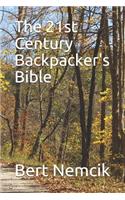 The 21st Century Backpacker's Bible