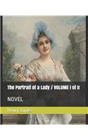 The Portrait of a Lady / VOLUME I (of II)