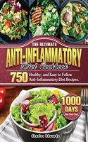 The Ultimate Anti-Inflammatory Diet Cookbook