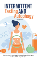 Intermittent Fasting and Autophagy