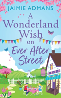 Wonderland Wish on Ever After Street
