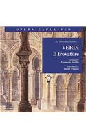 Il Trovatore: An Introduction to Verdi's Opera