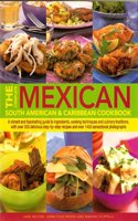 The Complete Mexican South American And Caribbean Cook Book