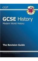 GCSE History Modern World History the Revision Guide (A*-G C