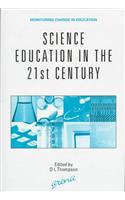 Science Education in the 21st Century