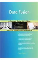 Data Fusion A Complete Guide - 2020 Edition