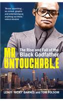 Mr Untouchable
