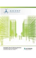 Autodesk Revit 2019 Architecture: Conceptual Design and Visualization (Metric Units): Autodesk Authorized Publisher