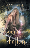 Court of the Fallen: An Urban Fantasy(3 Magick and Misfits)