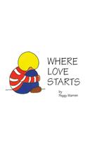 Where Love Starts