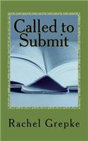 Called to Submit