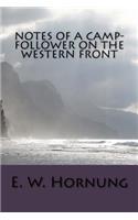 Notes of a Camp-Follower on the Western Front