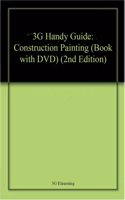 3G Handy Guide: Construction Painting (Book with DVD) (2nd Edition)