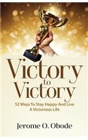 Victory To Victory