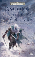 Les Lames du Chasseur, T2: Le Drow Solitaire