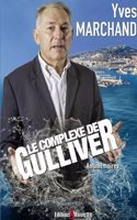 Le Complexe de Gulliver