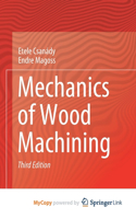 Mechanics of Wood Machining