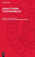 Analytiker-Taschenbuch. Band 5