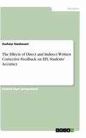 The Effects of Direct and Indirect Written Corrective Feedback on EFL Students' Accuracy