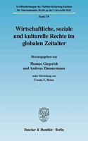 Wirtschaftliche, Soziale Und Kulturelle Rechte Im Globalen Zeitalter