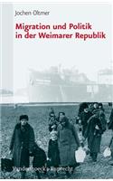 Migration Und Politik in Der Weimarer Republik