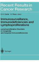 Immunosurveillance, Immunodeficiencies and Lymphoproliferations