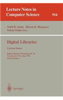 Digital Libraries: Current Issues
