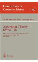 Algorithm Theory - Swat'98: 6th Scandinavian Workshop on Algorithm Theory, Stockholm, Sweden, July 8-10, 1998, Proceedings