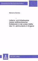 Lebens- Und Arbeitsweise Zweier Suedfranzoesischer Kollektoren in Der Ersten Haelfte Des 14. Jahrhunderts in England