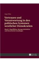 Vertrauen Und Verantwortung in Den Politischen Systemen Westlicher Demokratien