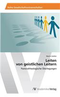 Leiten von geistlichen Leitern: (German)