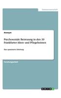 Psychosoziale Betreuung in Den 39 Frankfurter Alten- Und Pflegeheimen