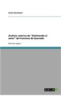 Análisis retórico de Definiendo el amor de Francisco de Quevedo